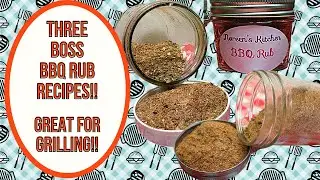 3 BOSS BBQ RUB RECIPES!!  GREAT FOR GRILLING!!