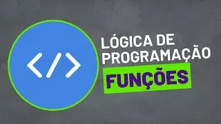 Aula 8 - Lógica de Programação - Funções