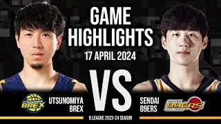 Utsunomiya Brex vs. Sendai 89Ers - Game Highlights