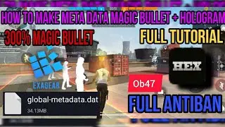 HEX EDITOR FF DATA MAGIC BULLET😱 HOLOGRAM ANTI BAN NO BAN METHOD HOW TO MAKE FF NPC NAME HOLOGRAM