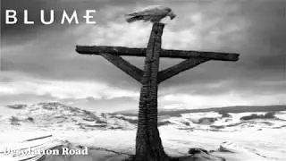 BLUME - Desolation Road