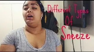 Different Types Of Sneezes