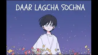 Daar lagcha sochna - Shallum lama ( Lyrics Video ) |