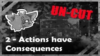 Drackie UN-CUT: ACTIONS HAVE CONSEQUENCES