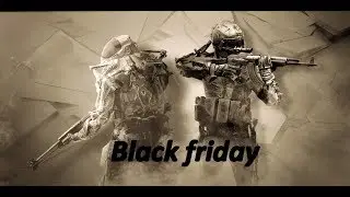 Черная пятница в Warface.Black Friday in Warface.Очередной провал