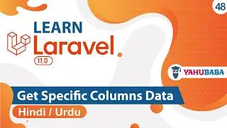 Laravel Get Specific Columns Data Tutorial in Hindi / Urdu