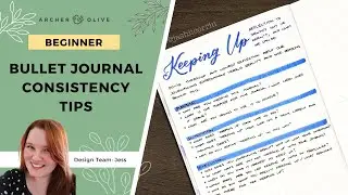 Tips For Keeping Up With Your Bullet Journal | How To Bullet Journal Consistently