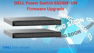 Dell S5248F-ON Switches Configuration | dell OS-10 | Now it is more simple than ever before 😎👍😎