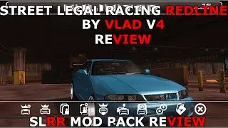 Street Legal Racing Redline By Vlad v4 - Mod Pack Review