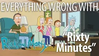 Everything Wrong With Rick and Morty 