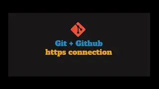 How to setup http connection for github || Git Tutorials