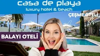 Casa de Playa Hotel Çeşme  0850 259 1663 Whatsapp 05367829525