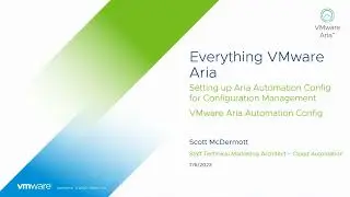VMware Aria Automation - Setting up Aria Automation Config for Configuration Management