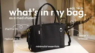 what's ACTUALLY in my bag | my perfect minimalist EDC for medical school 2026