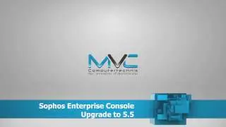 Sophos Enterprise Upgarde to 5.5 | Turtorial | How To