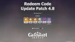 Redeem Code Update 4.8 ( Free 300 Primogems ! ) - Genshin Impact