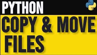 How to Use shutil to Copy and Move Files in Python