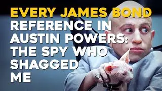 EVERY 007 REFERENCE | Austin Powers: The Spy who Shagged Me