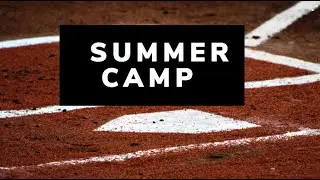 Summer camp Highlights 7.11.20