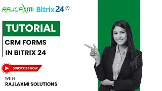 How to Create & Use CRM Forms in Bitrix24 