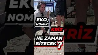 EKONOMİK KRİZ NE ZAMAN BİTECEK? 