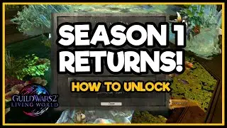Guild Wars 2  - Unlocking Season 1