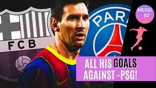 All goals by Messi AGAINST  -PSG   incredible footage #football #barça #Messi #PSG