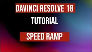 DaVinci Resolve 18 | Tracking Tutorial | How to speed ramp in davinvi resolve