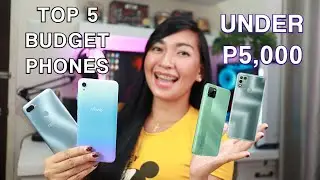 TOP 5 BUDGET Phones Under P5,000.