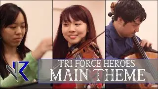 Legend of Zelda: Tri Force Heroes - Main Theme | V2R Trio