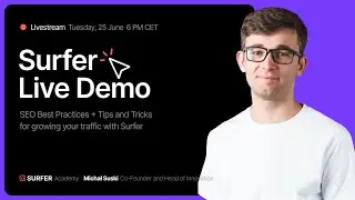 Surfer Academy: Live Demo and SEO Best Practices