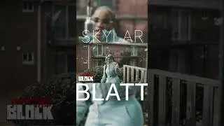 SKYLAR FROM THE BLOCK