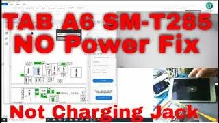 Samsung Galaxy Tab A6 (SM-T285) No Power Not Charging Fix And Repair Explain With Schematic Diagram