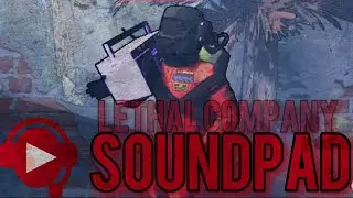 SOUNDPAD (ПРИКОЛЫ и ФЕЙЛЫ “Lethal company”)