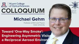 OSC Colloquium: Michael Gehm, 