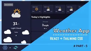 React Weather App using Tailwind CSS  || Project-based Series -#5 Search Component
