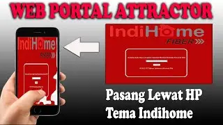 WEB PORTAL ATTRACTHOR RAZOR 1.9 TEMA INDIHOME | CAPTIVE WEB
