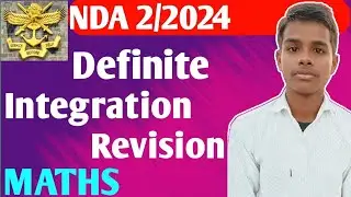 NDA 2/2024 | Definite Integration | MATHS Revision