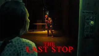 The Last Stop | Short Horror Film