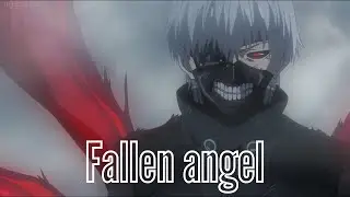 Kaneki Ken | Fallen Angel