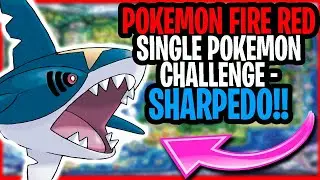 How Fast Can I Beat Pokemon Fire Red With a Single SHARPEDO Gen 3 Pokemon Solo Speed Run! #POKEMON