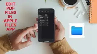 How to Edit PDF in Apple Files App in iOS 15 on iPhone and iPad