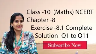 Class 10 Chapter 8 Exercise 8.1 Question 1 to 11 | Introduction To Trigonometry | NCERT | CBSE