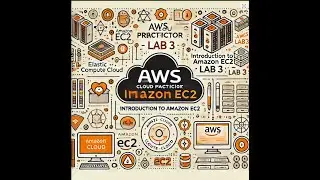 AWS Cloud Practitioner - Lab 3 - Introduction to Amazon EC2