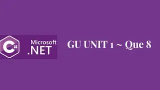GU UNIT 1 - QUE 8