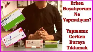 Geciktirici haplar Erken Boşalmayı önler mi?İşte cevabı..