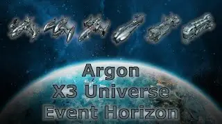 Смотр первой модовской фракции летсплеем / Argon / #1 / X3 Universe / Event Horizon