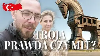 Tajemnicza Troja - prawda czy mit? VANLIFE TURCJA