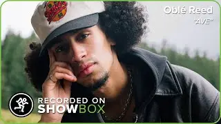 ShowBox Sessions: Oblé Reed