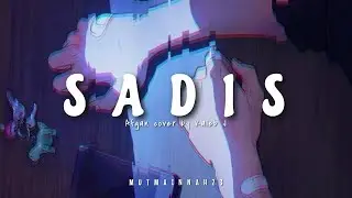 SADIS - Afgan cover by @kalebj5670 | Terlalu sadis caramu